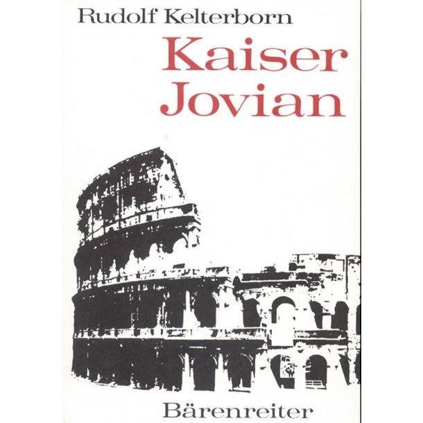 Kaiser Jovian : Opera in four acts mit einer Tanzrolle