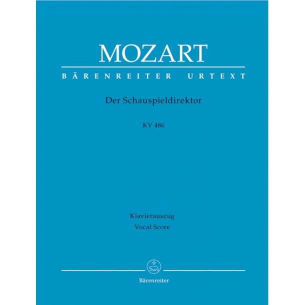 Der Schauspieldirektor The Impresario Kv 486