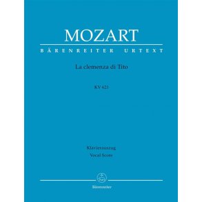 La Clemenza di Tito : Opera seria in two acts - Urtext Edition