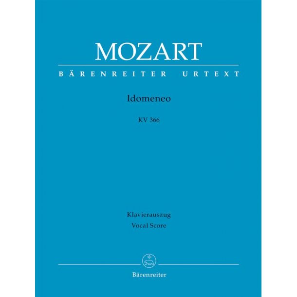 Idomeneo K. 366 : Dramma per musica in three acts (Hardcover)