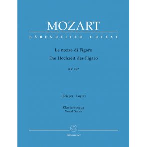 Le nozze di Figaro (Die Hochzeit des Figaro) KV492 : Opera buffa in vier Akten - Übersetzung von Brieger/Layer