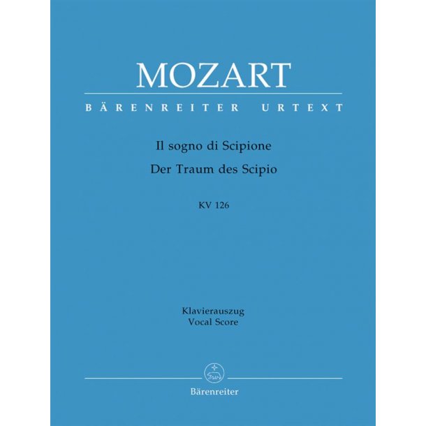 Il Sogno Di Scipione - Der Traum Des Scipio : CANTO E PIANOFORTE - URTEXT