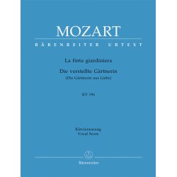 Finta Giardiniera - Die Verstelte Gartnerin : CANTO E PIANOFORTE - URTEXT