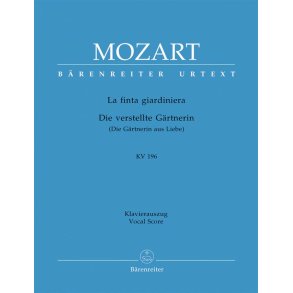 Finta Giardiniera - Die Verstelte Gartnerin : CANTO E PIANOFORTE - URTEXT