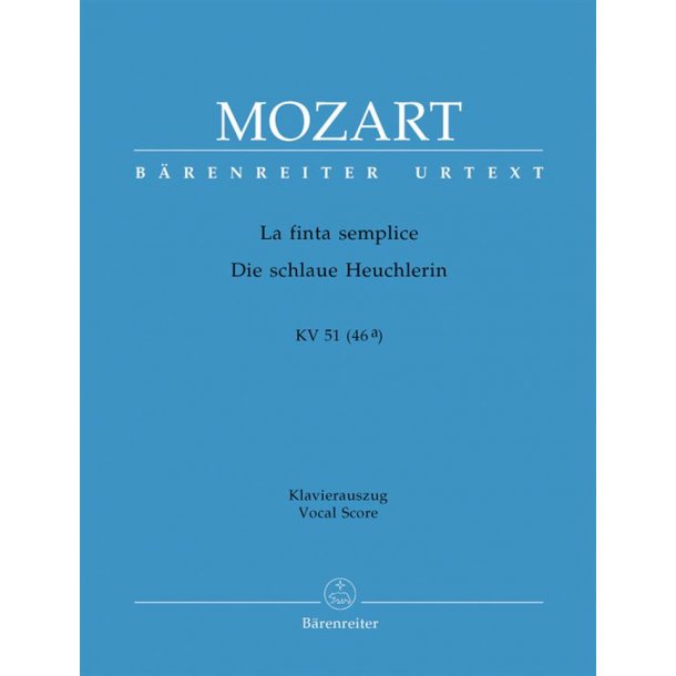 Finta Semplice - Die Schlaue Heuchlerin : Canto e Pianoforte - Urtext