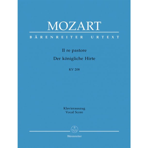 Il re pastore (Der konigliche Hirte) KV 208 : Serenade in two acts