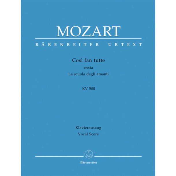 Cosi fan tutte K.588 : Dramma giocoso in zwei Akten (ital./dt.)