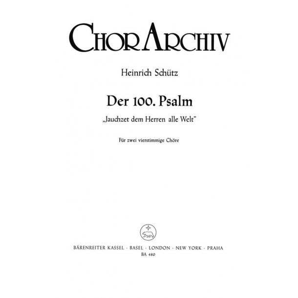 Psalm 100 Jauchzeit Dem Herren