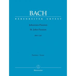 Johannes-Passion (St. John Passion) BWV 245