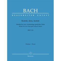 Motet No.5 Komm, Jesu, komm BWV 229 : Komm, Jesu, komm