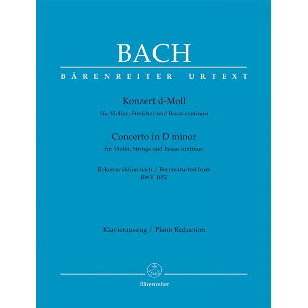 Concerto D minor BWV1052 Vln-Pno : for Violin, Strings and Basso continuo