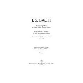 Concerto For Violin, Strings and BC G minor : Reconstructed from BWV 1056