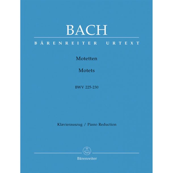 Motets BWV 225-230