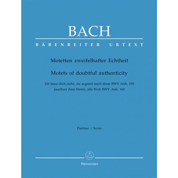 Motets Of Doubtful Authenticity BWV Anh. 159/160