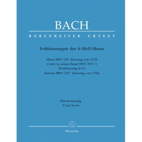 Hohe Messe h-moll BWV232 ( Frühfassung )
