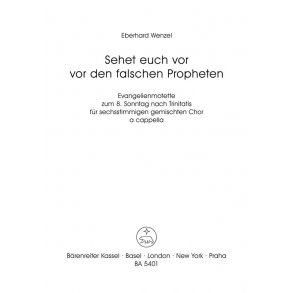 Sehet euch vor vor den falschen Propheten : Evangelienmotette