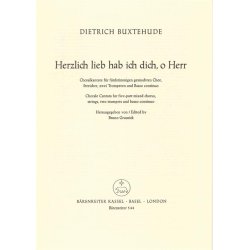 Herzlich lieb hab ich dich, o Herr - Buxtehude, Dietrich