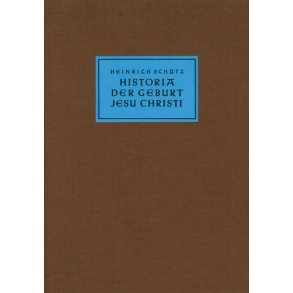 Historia der Geburt Jesu Christi - Schütz, Heinrich