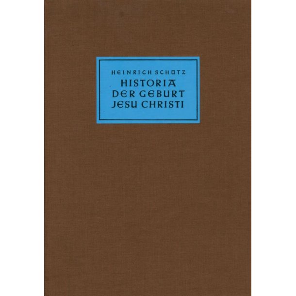 Historia der Geburt Jesu Christi - Sch&uuml;tz, Heinrich