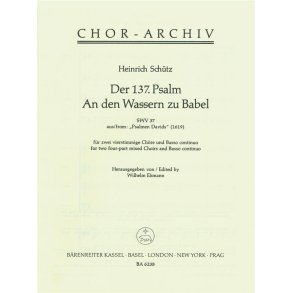 Der 137. Psalm An den Wassern zu Babel : Psalmen Davids Nr. 16