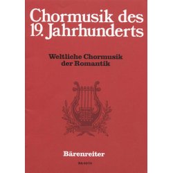 Weltliche chormusik der Romantik