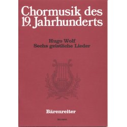 six geistliche Lieder nach Gedichten von Joseph von Eichendorff - Wolf, Hugo