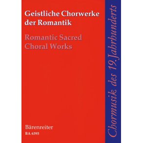 Geistliche Chorwerke der Romantik (Chp)