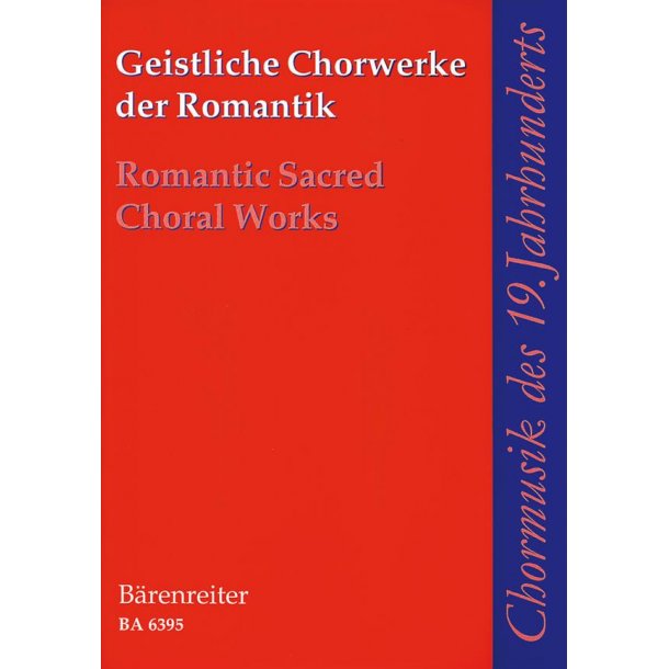 Geistliche Chorwerke der Romantik (Chp)