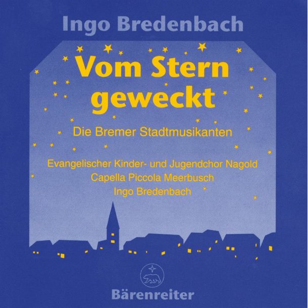 Vom Stern geweckt - Die Bremer Stadtmusikanten