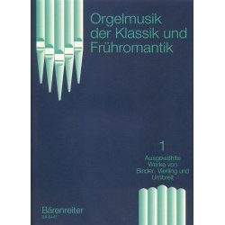 Organ Music of the Classic Era and the Early Romantic Period - 