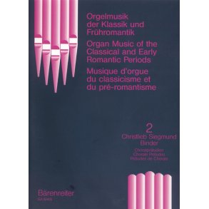 Orgelmusik der Klassik und Fruhromantik, Band 2 : 12 Choralpräludien von Christlieb Siegmund Binder
