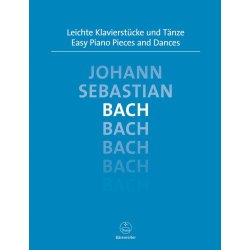 Easy Piano Pieces and Dances - Bach, Johann Sebastian