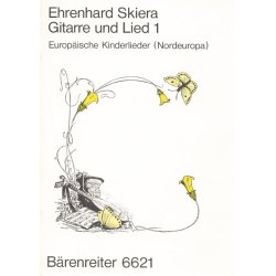 Gitarre und Lied. Europ&auml;ische Kinderlieder: Nordeuropa - 