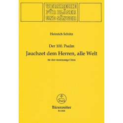 Jauchzet dem Herrn, alle Welt - Sch&uuml;tz, Heinrich