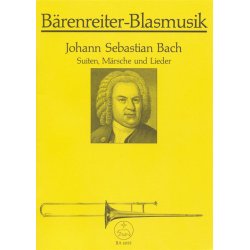 Suiten, M&auml;rsche und Lieder - Bach, Johann Sebastian