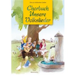 Chorbuch Unsere Volkslieder - 