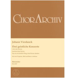 3 Geistliche Konzerte f&uuml; Solostimmen/Chor und BC