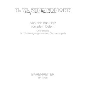 Nun sich das Herz von allem loste : Chorfantasie, alle Stimmen geteilt