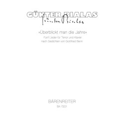 &Uuml;berblickt man die Jahre. - Bialas, G&uuml;nter