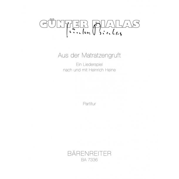 Aus der Matratzengruft - Bialas, G&uuml;nter