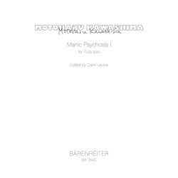 Manic Psychosis I for Flute solo - Kawashima, Motoharu