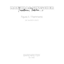Figura II / Frammento - Pintscher, Matthias