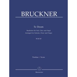 Te Deum - Bruckner, Anton