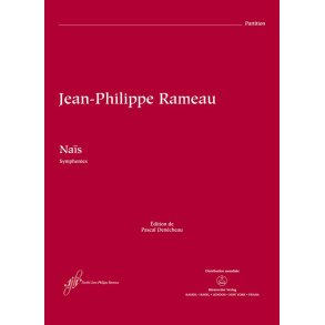 Naïs : Opera With A Prologue and Three Acts
