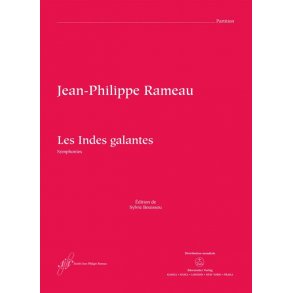 Les Indes galantes - Rameau, Jean-Philippe