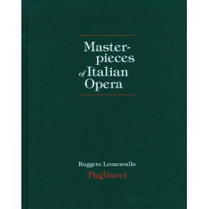 Pagliacci : Masterpieces of Italian Opera