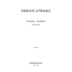 Anstieg - Ausblick - Stranz, Ulrich