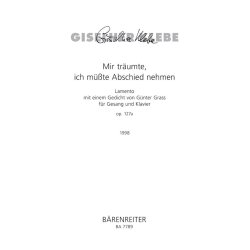 Mir tr&auml;umte, ich m&uuml;sste Abschied nehmen - Klebe, Giselher