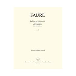 Pell&eacute;as et M&eacute;lisande - Faur&eacute;, Gabriel