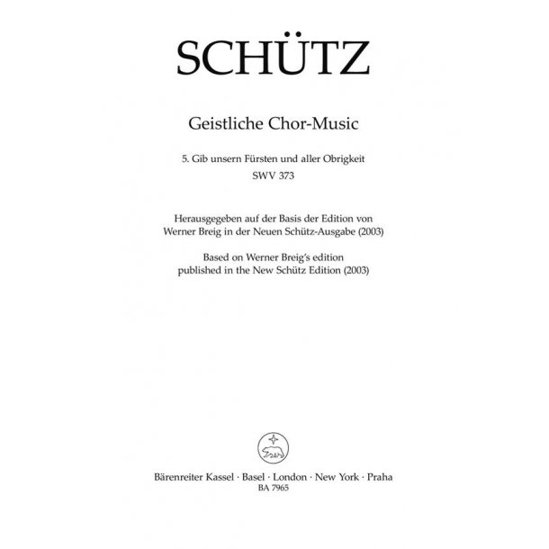 Gib unsern F&uuml;rsten und aller Obrigkeit no.5 SWV373 : From Geistliche Chor-Music